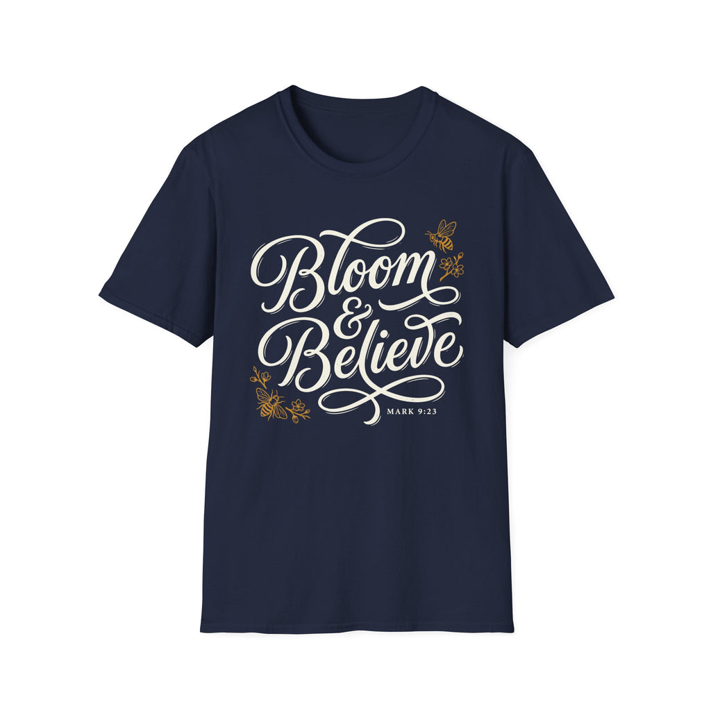 Bloom and Believe