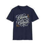 Bloom and Believe