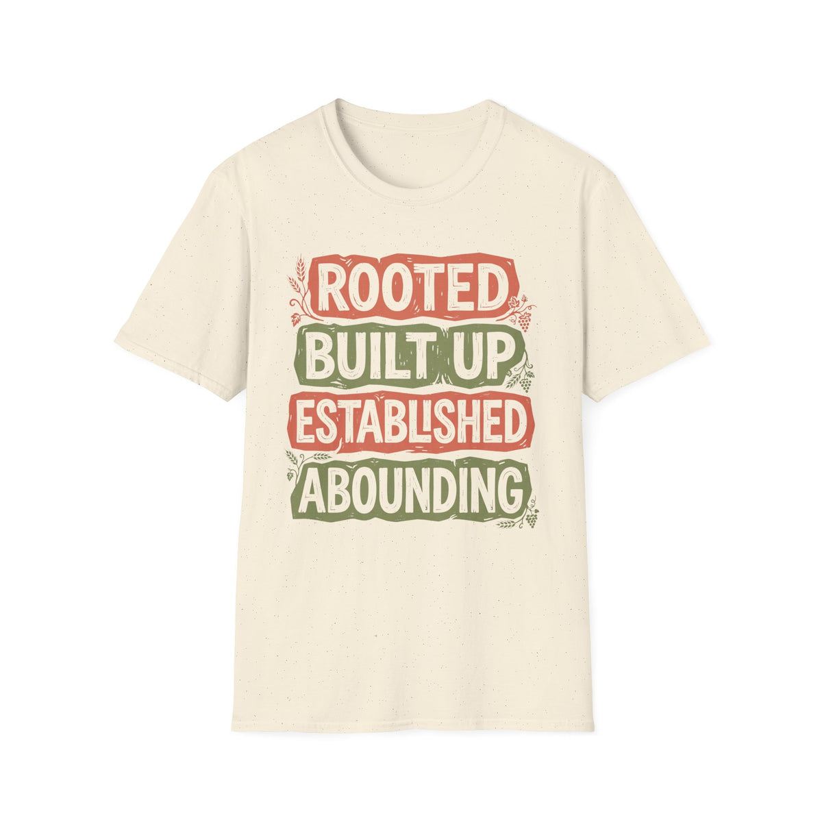 Rooted and Built Up