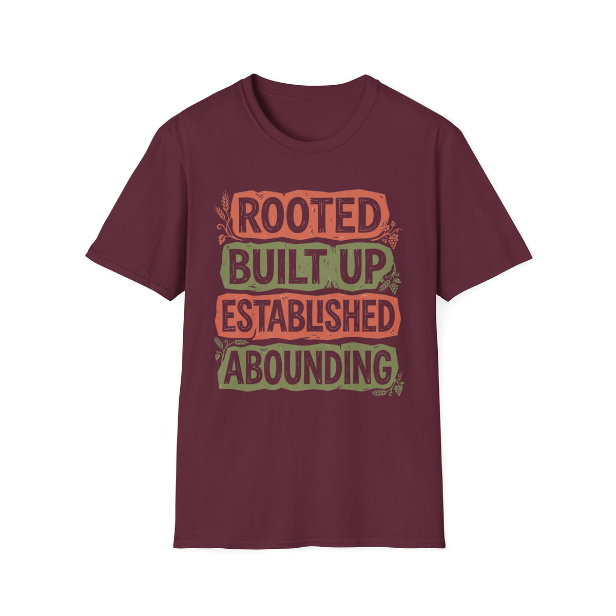 Rooted and Built Up