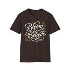 Bloom and Believe
