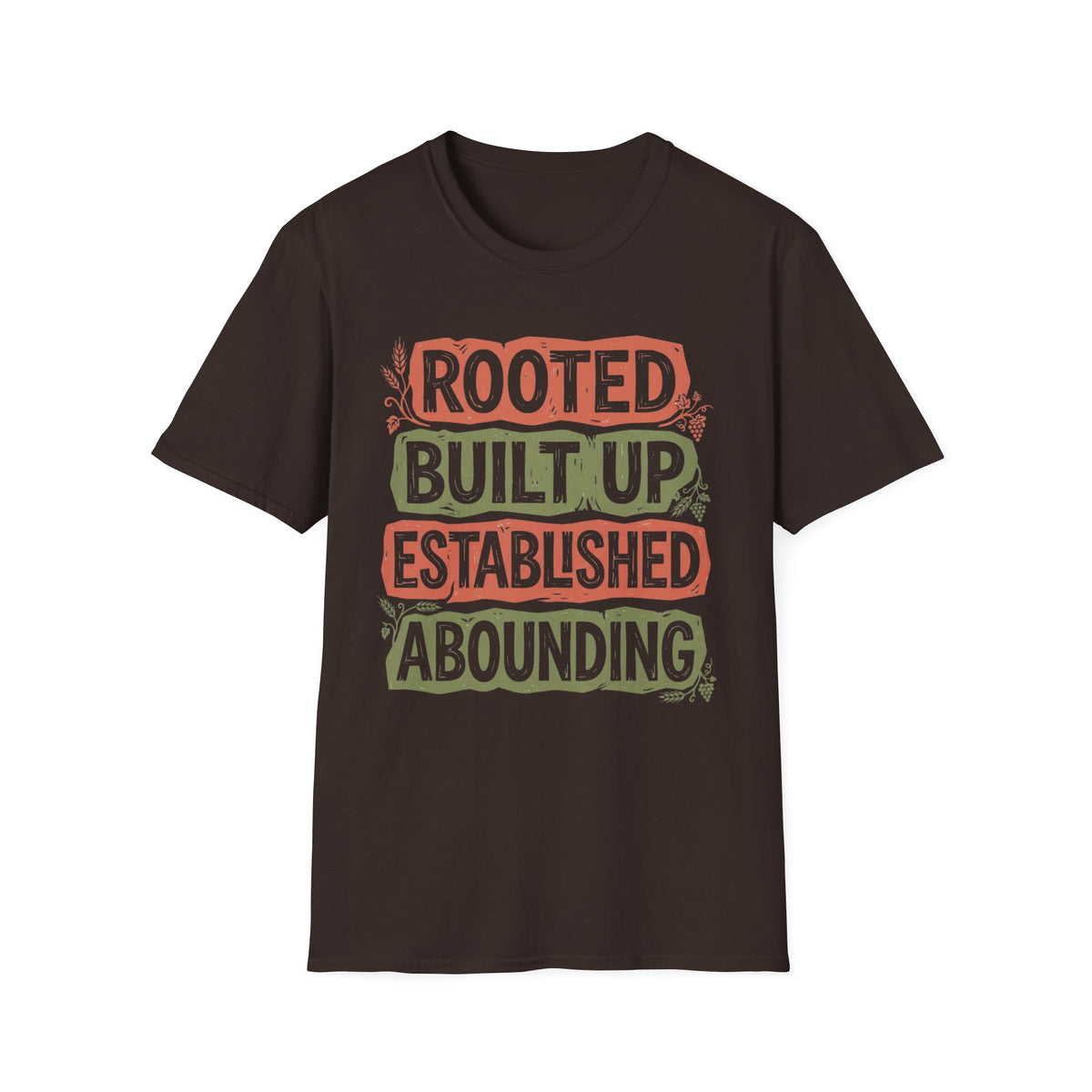Rooted and Built Up