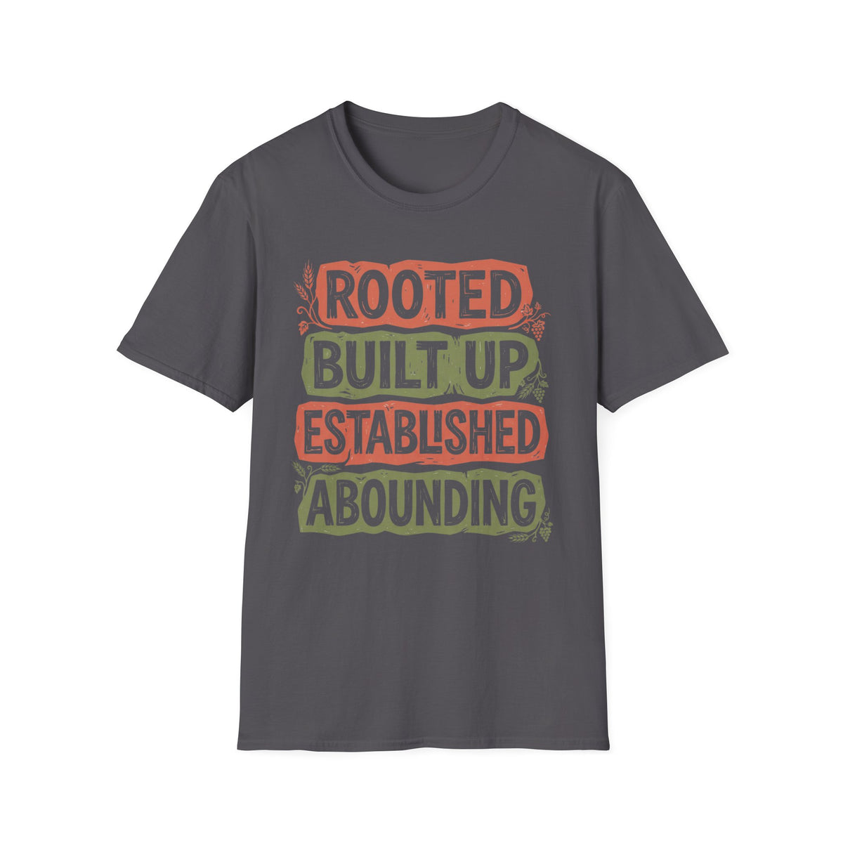 Rooted and Built Up
